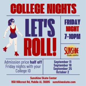 College Night
Friday Night 7-10pm 
Half off admission with college ID
September 11, 18, 25, October 2